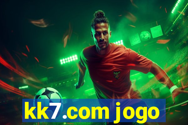 kk7.com jogo